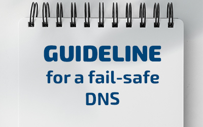 Guideline for a fail-safe DNS